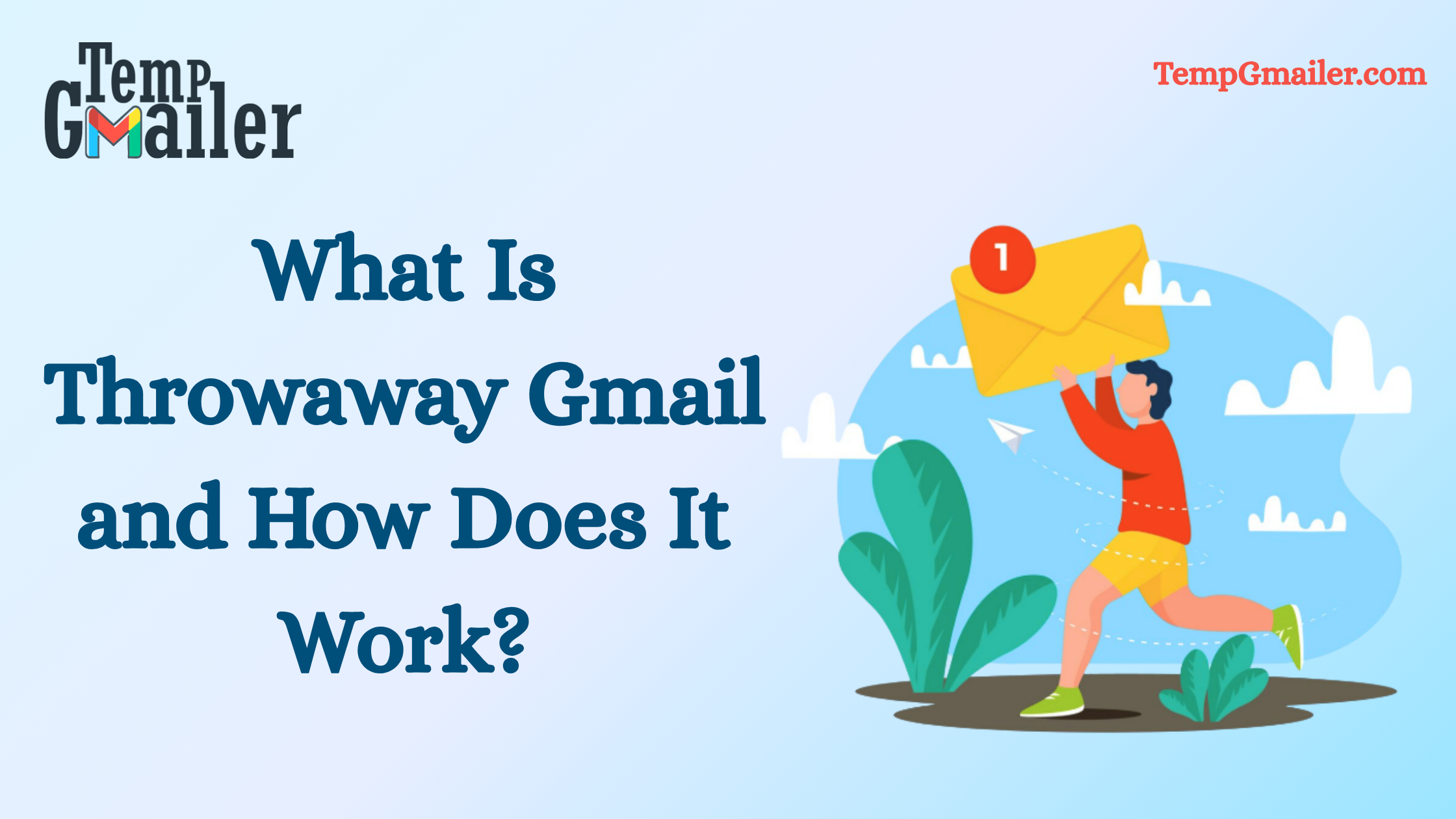 What Is Throwaway Gmail and How Does It Work?